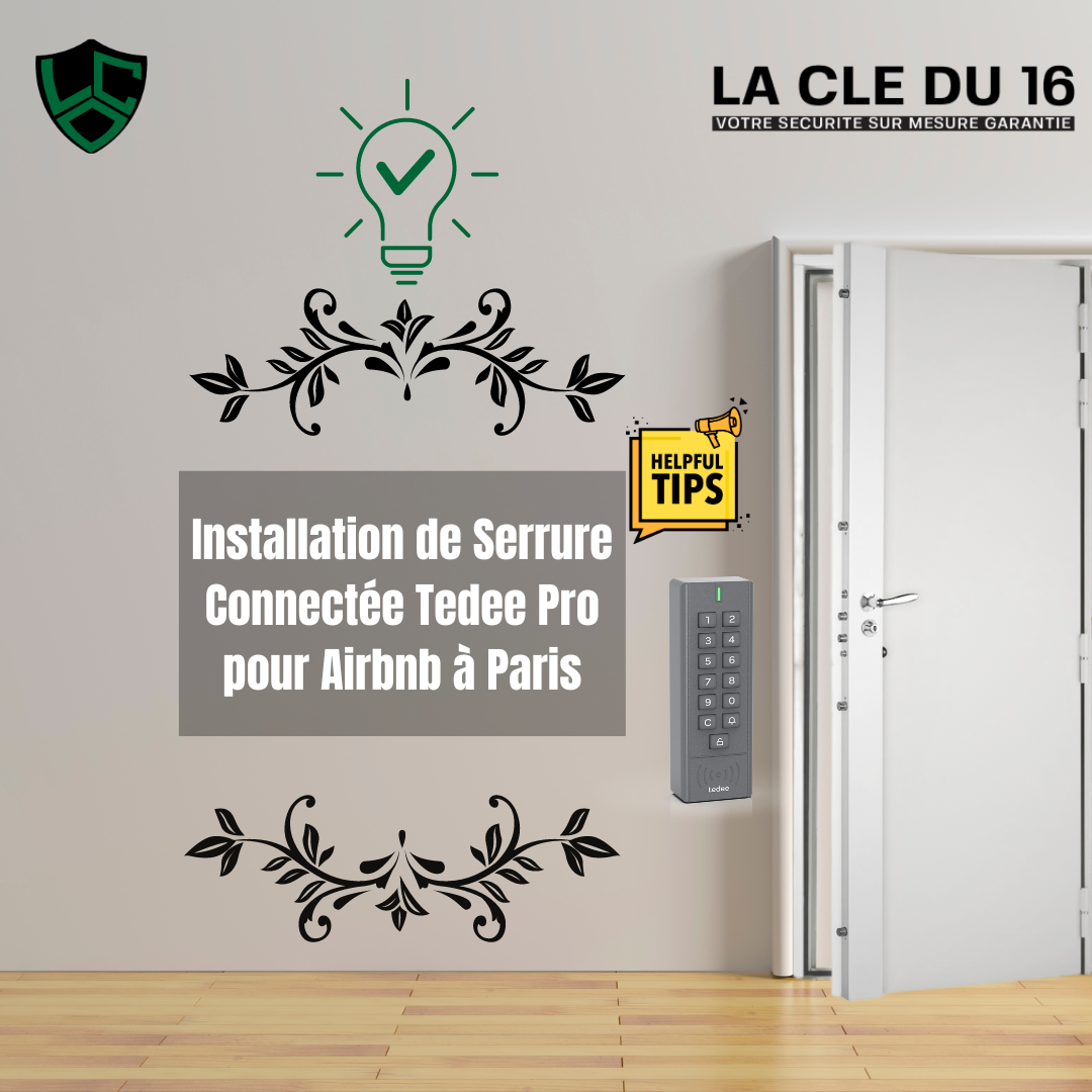 Installation de Serrure Connectée Tedee Pro pour Airbnb à Paris